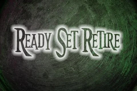 Ready set retire concept Stock Illustration