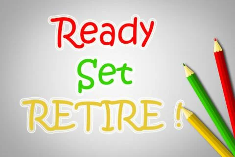 Ready set retire concept Stock Illustration