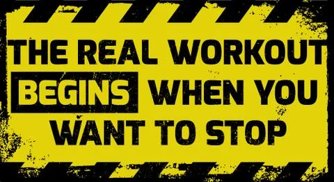 The real workout begins sign Stock Illustration
