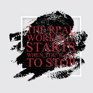 The real workout starts when you want to stop - gymaholic inspirational quote Illustrazione stock