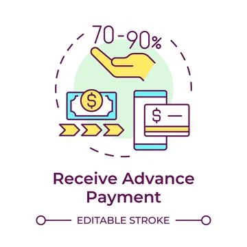 Receive advanced payment multi color concept icon Stock Illustration