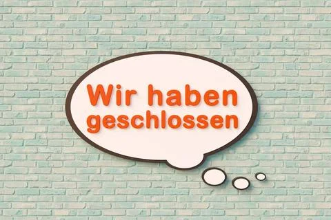 RECORD DATE NOT STATED Wir haben geschlossen (we are closed). Cartoon spee... Stockfoto's
