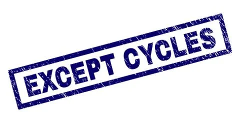 Rectangle Scratched EXCEPT CYCLES Stamp Stock Illustration