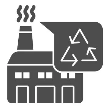 Recycle factory solid icon. Plant vector illustration isolated on white Stock Illustration