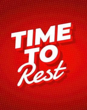 Red background with bold white text saying time to rest Stock Illustration