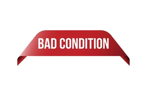 Red banner bad condition isolated on white background. Stock Illustration