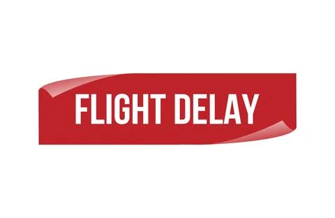 Red banner flight delay isolated on white background. Stock Illustration