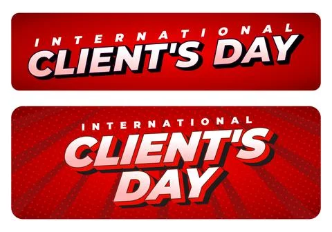 Red banners with bold 3d lettering reading international clients day in two.. Stock Illustration