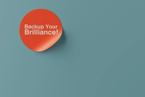 Red Circle Note Sticks with Backup Your Brilliance Abstract Slogan. 3d Rend.. Stock Illustration