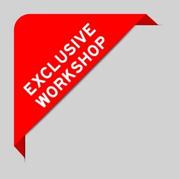 Red color of corner label banner with word exclusive workshop on gray backg.. Stock Illustration