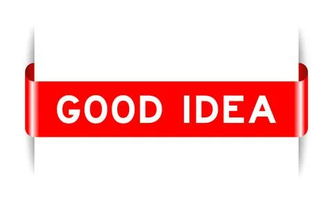 Red color inserted label banner with word good idea on white background Stock Illustration