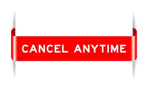 Red color inserted label banner with word cancel anytime on white background Illustrazione stock