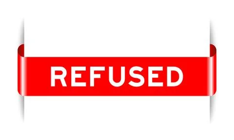 Red color inserted label banner with word refused on white background Stock Illustration