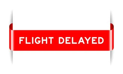 Red color inserted label banner with word flight delayed on white background Illustrazione stock