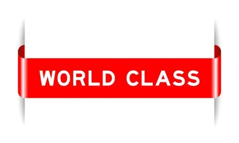 Red color inserted label banner with word world class on white background Stock Illustration