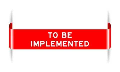 Red color inserted label banner with word to be implemented  on white backg.. Illustrazione stock