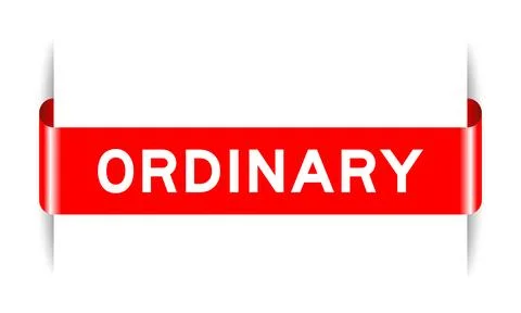 Red color inserted label banner with word ordinary on white background Stock Illustration