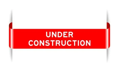 Red color inserted label banner with word under construction on white backg.. Stock Illustration