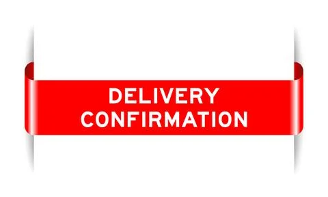 Red color inserted label banner with word delivery confirmation on white ba.. Stock Illustration
