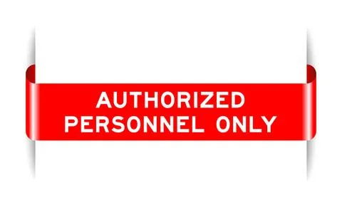 Red color inserted label banner with word authorized personnel only on whit.. Stock Illustration