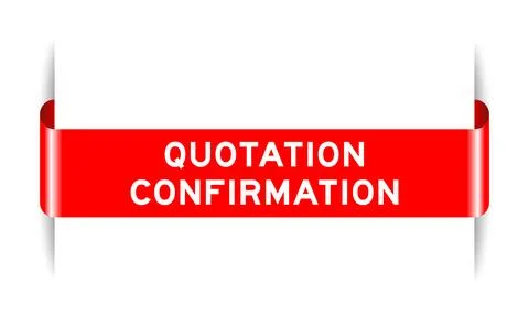 Red color inserted label banner with word quotation confirmation on white b.. 스톡 일러스트