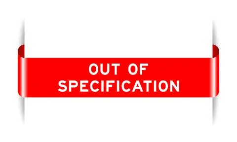 Red color inserted label banner with word out of specification on white bac.. Stock Illustration