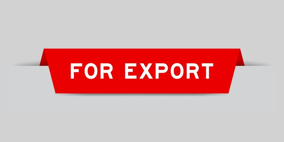 Red color inserted label with word for export on gray background Stock Illustration