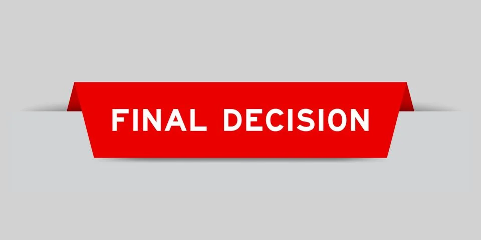 Red color inserted label with word final decision on gray background Stock Illustration