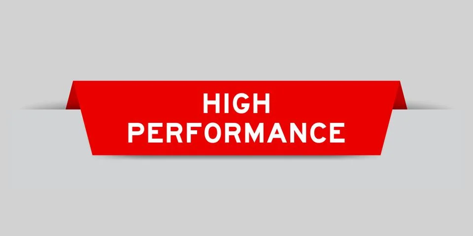 Red color inserted label with word high performance on gray background Stock Illustration