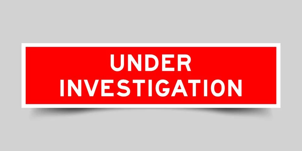 Red color square shape sticker label with word under investigation on gray .. Stock Illustration