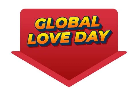 Red downward arrow banner with bold 3d yellow text reading GLOBAL LOVE DAY .. Stock Illustration