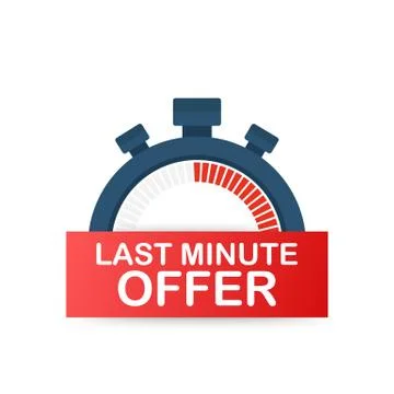 Red last minute offer button sign, alarm clock countdown logo. Vector illustr Stock Illustration