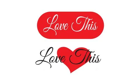 Red love this text designs with white letters in pills and black words over a Stock Illustration