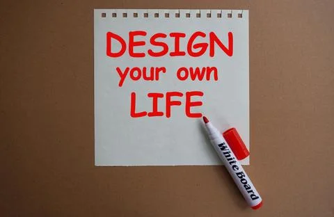 Red marker and written note design your own life, self-development concept Stock Photos