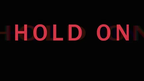 Red Neon Text HOLD ON Repeating Across Dark Background with Subtle Glitch E.. Video stock 343408413