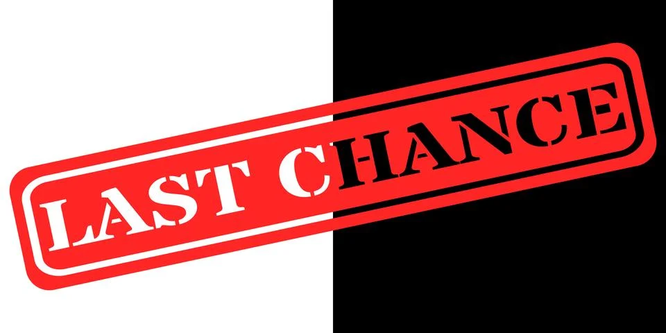 Red stamp with black text declaring last chance on split background Stock Illustration