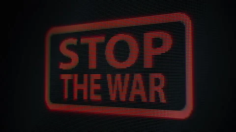 Red "STOP THE WAR" Sign Blinking Light On LED Display Stock Footage 237511206