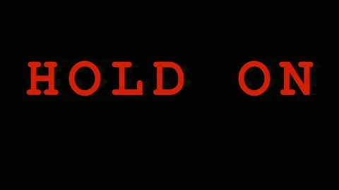 Red Text HOLD ON Repeated on Black Background Cinematic Motion Subtle Zoom Ou Stock Footage 343408463
