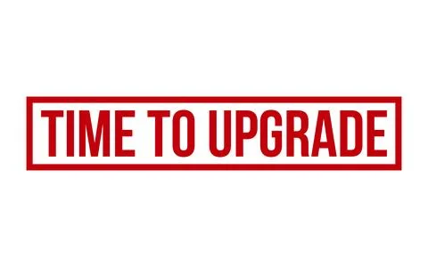 Red Time To Upgrade Rubber Stamp Seal Vector Stock Illustration