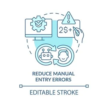 Reduce manual entry errors turquoise concept icon Stock Illustration