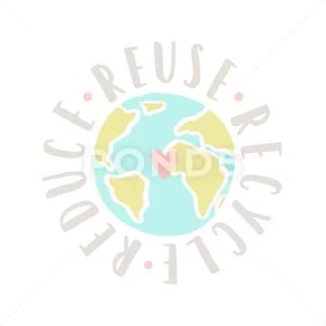 Reduce, reuse, recycle earth motivational poster. Illustration #72260500