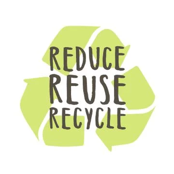 Reduce, reuse, recycle. Stock Illustration