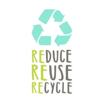 Reduce, reuse, recycle. Stock Illustration
