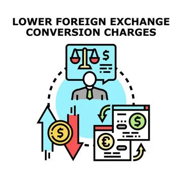 Reducing foreign exchange conversion charges and fees Stock Illustration