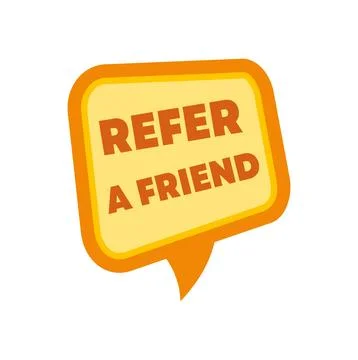 Refer a friend speech bubble promoting loyalty program Stock Illustration