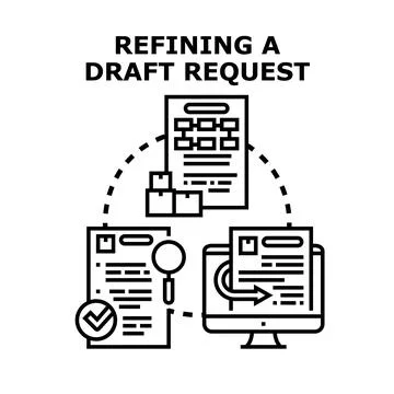 Refining a draft request process concept Stock Illustration