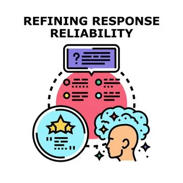 Refining response reliability for business improvement concept Stock Illustration