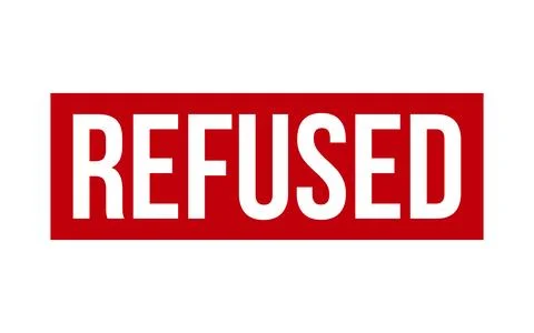 Refused Rubber Stamp Seal Vector Stock Illustration