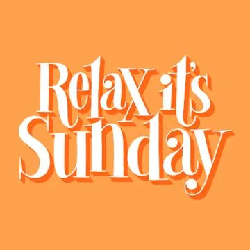 Relax it is Sunday Stock Illustration
