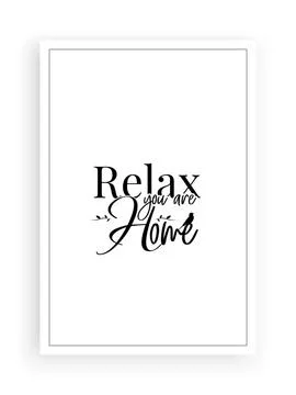 Relax you are home, vector. Wording design, lettering Stock Illustration
